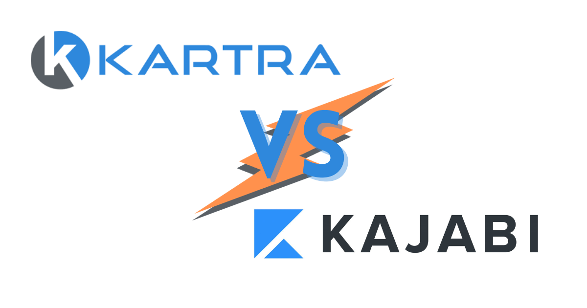 Kartra vs Kajabi: The Best Online Course Platform in 2024